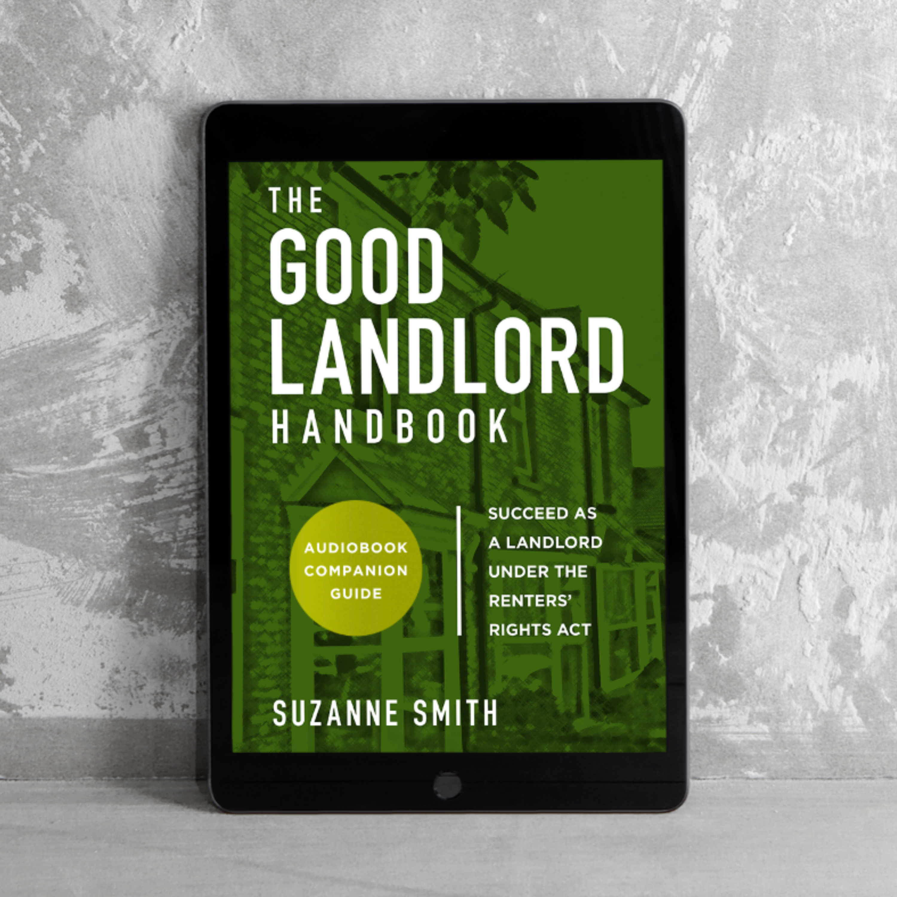 Free companion guide to The Good Landlord Handbook Audiobook, on an ipad